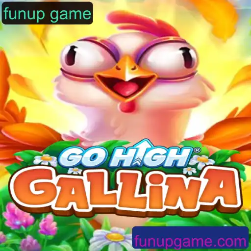 GoHighGallina: Descubra o Viciante FunUp Game que Está Conquistando o Mundo