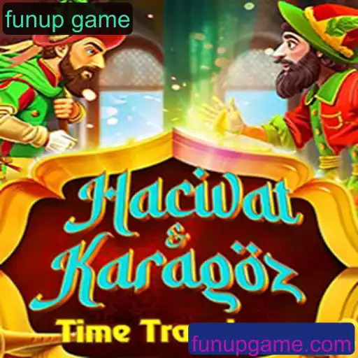 Descubra o Inovador Jogo HacivatandKaragoz: Uma Experiência de FunUp Game